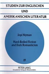 Book cover of Hard-Boiled Fiction and Dark Romanticism by Günter Ahrends