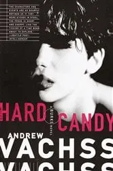 Book cover of Hard Candy by Andrew Vachss