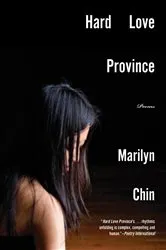 Book cover of Hard Love Province: Poems by Marilyn Chin
