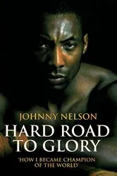 Book cover of Hard Road to Glory - How I Became Champion of the World by Unknown