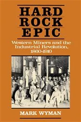 Book cover of Hard Rock Epic by Mark Wyman