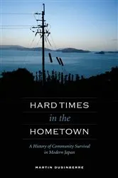Book cover of Hard Times in the Hometown by Martin Dusinberre