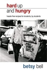 Book cover of Hard Up And Hungry by Betsy Bell