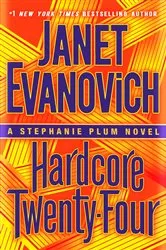 Book cover of Hardcore Twenty-Four by Janet Evanovich
