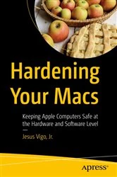 Book cover of Hardening Your Macs by Vigo, Jr., Jesus