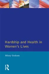 Book cover of Hardship & Health Womens Lives by Hilary Graham