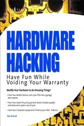 Book cover of Hardware Hacking by Joe Grand