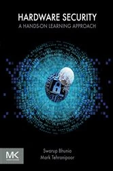Book cover of Hardware Security by Bhunia Ph.D., Purdue University, Swarup