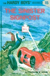 Book cover of Hardy Boys 15: The Sinister Signpost by Franklin W. Dixon