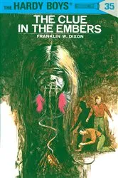Book cover of Hardy Boys 35: The Clue in the Embers by Franklin W. Dixon
