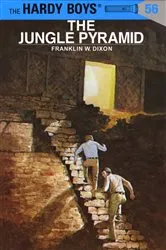 Book cover of Hardy Boys 56: The Jungle Pyramid by Franklin W. Dixon