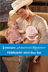 Book cover of Harlequin American Romance February 2015 Box Set by Unknown