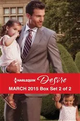 Book cover of Harlequin Desire March 2015 - Box Set 2 of 2 by Cat Schield