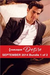 Book cover of Harlequin Desire September 2014 - Bundle 1 of 2 by Unknown