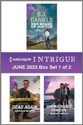 Book cover of Harlequin Intrigue June 2023 - Box Set 1 of 2 by B.J. Daniels