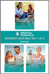 Book cover of Harlequin Medical Romance August 2024 - Box Set 1 of 2 by Becky Wicks
