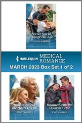 Book cover of Harlequin Medical Romance March 2023 - Box Set 1 of 2 by Alison Roberts
