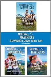 Book cover of Harlequin Montana Mavericks Summer 2025 - Box Set 1 of 1 by Laurel Greer