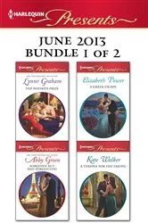 Book cover of Harlequin Presents June 2013 - Bundle 1 of 2 by Lynne Graham