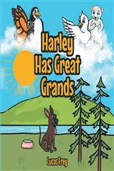 Book cover of Harley Has Great Grands by Lucas Frey