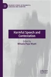 Book cover of Harmful Speech and Contestation by Mihaela Popa-Wyatt