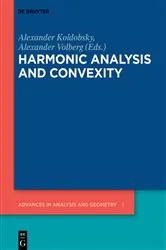 Book cover of Harmonic Analysis and Convexity by Alexander Koldobsky