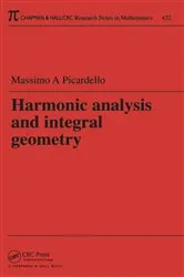 Book cover of Harmonic Analysis and Integral Geometry by Massimo Picardello