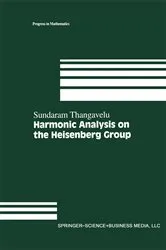 Book cover of Harmonic Analysis on the Heisenberg Group by Sundaram Thangavelu