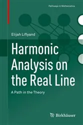 Book cover of Harmonic Analysis on the Real Line by Elijah Liflyand