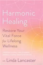 Book cover of Harmonic Healing by Linda Lancaster