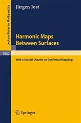 Book cover of Harmonic Maps Between Surfaces by JÃ¼rgen Jost