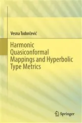 Book cover of Harmonic Quasiconformal Mappings and Hyperbolic Type Metrics by Unknown