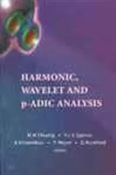 Book cover of Harmonic, Wavelet And P-adic Analysis by Unknown