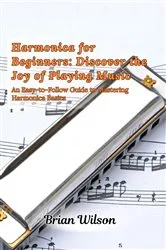 Book cover of Harmonica for Beginners by Brian Wilson
