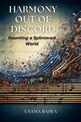 Book cover of Harmony Out of Discord by Usama Bajwa