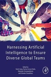 Book cover of Harnessing Artificial Intelligence to Ensure Diverse Global Teams by Harish Garg PhD
