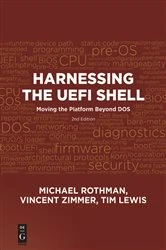 Book cover of Harnessing the UEFI Shell by Michael Rothman