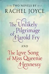Book cover of Harold Fry & Queenie: Two-Book Bundle from Rachel Joyce by Rachel Joyce