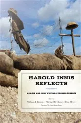 Book cover of Harold Innis Reflects by William J. Buxton