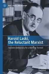 Book cover of Harold Laski, the Reluctant Marxist by Peter Lamb
