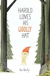 Book cover of Harold Loves His Woolly Hat by Vern Kousky