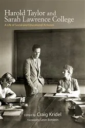 Book cover of Harold Taylor and Sarah Lawrence College by Unknown
