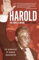 Book cover of Harold, the People’s Mayor by Dempsey Travis
