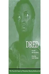 Book cover of Harriet Beecher Stowe: Dred by Judie Newman