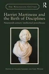Book cover of Harriet Martineau and the Birth of Disciplines by Valerie Sanders
