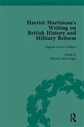 Book cover of Harriet Martineau's Writing on British History and Military Reform, vol 6 by Deborah Logan