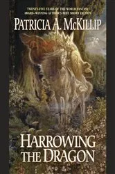 Book cover of Harrowing the Dragon by Patricia A. McKillip