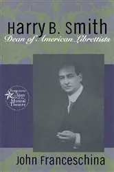 Book cover of Harry B. Smith by John Franceschina