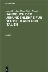 Book cover of Harry Bresslau; Hans-Walter Klewitz: Handbuch der Urkundenlehre für Deutschland und Italien. Band 1 (4th ed.) by Harry Bresslau