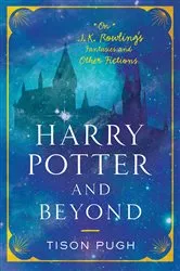 Book cover of Harry Potter and Beyond by Tison Pugh